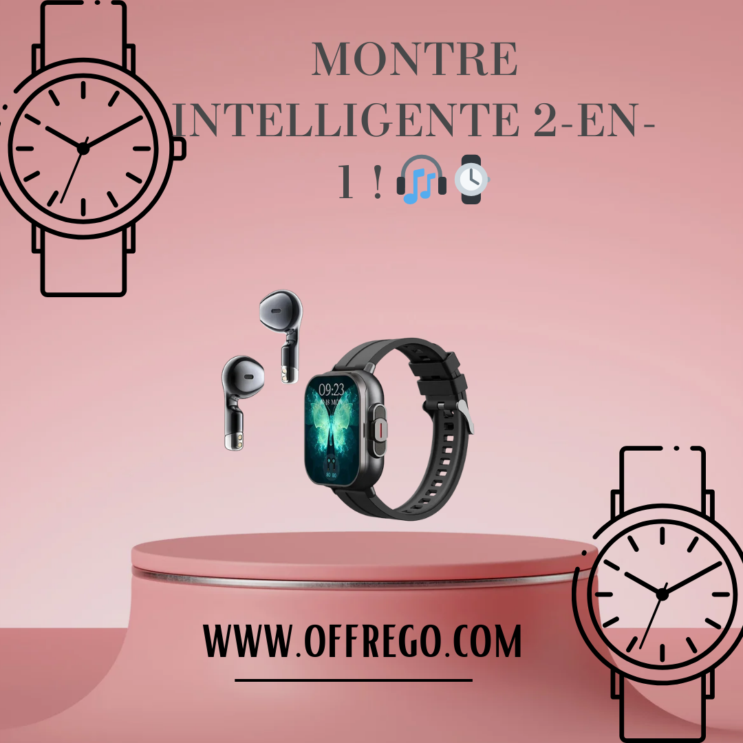 Montre intelligente avec écouteurs sans fil